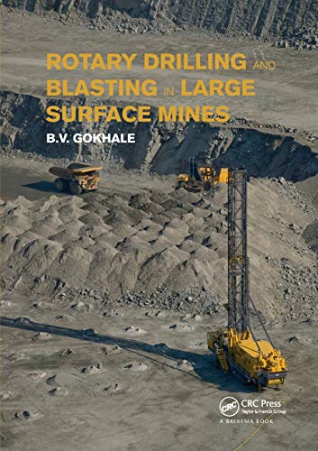 Rotary Drilling and Blasting in Large Surface Mines [Paperback]