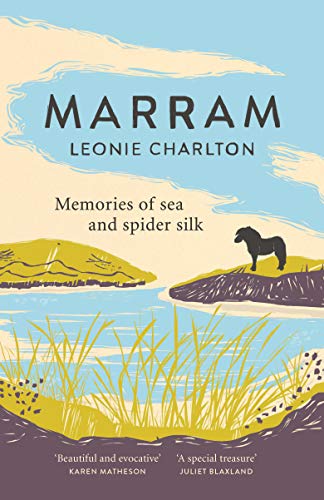 Marram Memories of Sea and Spider Silk [Hardcover]