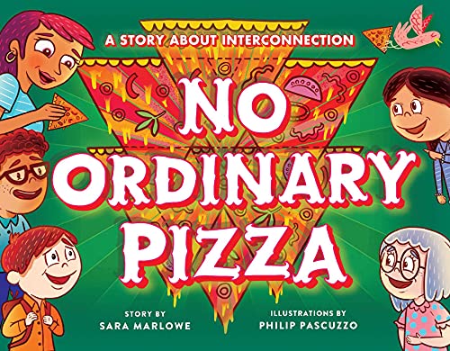 No Ordinary Pizza A Story about Interconnection [Hardcover]