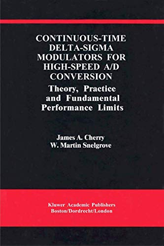Continuous-Time Delta-Sigma Modulators for High-Speed A/D Conversion Theory, Pr [Hardcover]