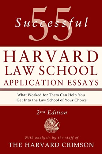 55 Successful Harvard Law School Application Essays, 2nd Edition: With Analysis  [Paperback]
