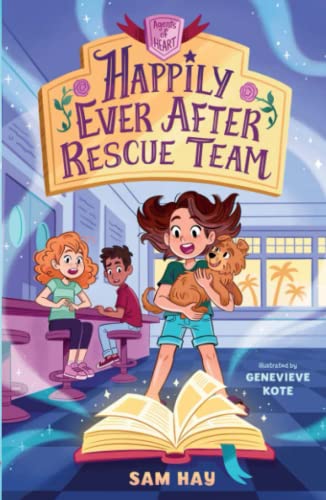 Happily Ever After Rescue Team Agents of H.E.A.R.T. [Paperback]
