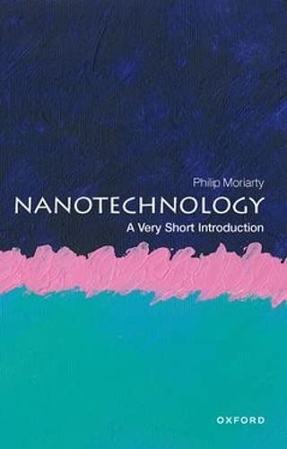 Nanotechnology: A Very Short Introduction [Paperback]