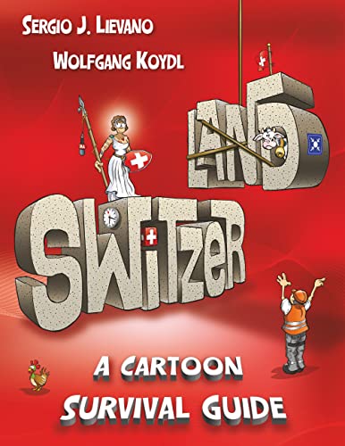 Switzerland A Cartoon Survival Guide [Hardcover]