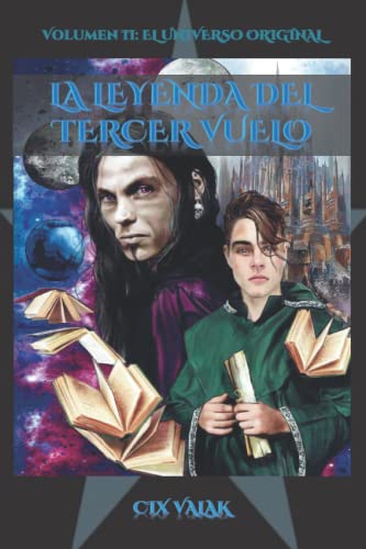 Leyenda Del Tercer Vuelo. Volumen Ii