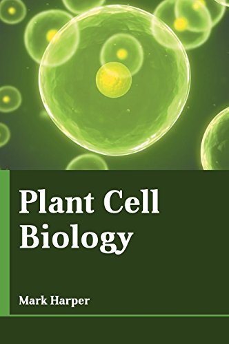 Plant Cell Biology [Hardcover]