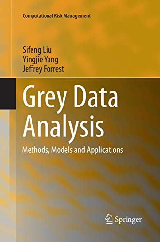 Grey Data Analysis Methods, Models and Applications [Paperback]