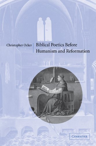 Biblical Poetics before Humanism and Reformation [Paperback]