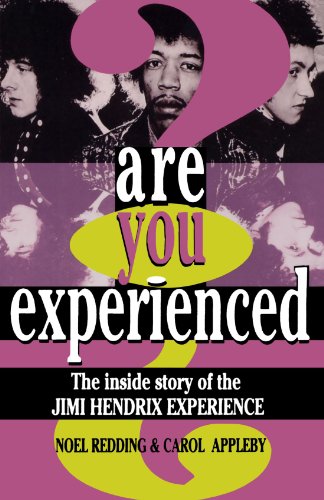 Are You Experienced The Inside Story Of The Jimi Hendrix Experience [Paperback]