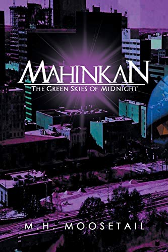 Mahinkan  The Green Skies of Midnight [Paperback]
