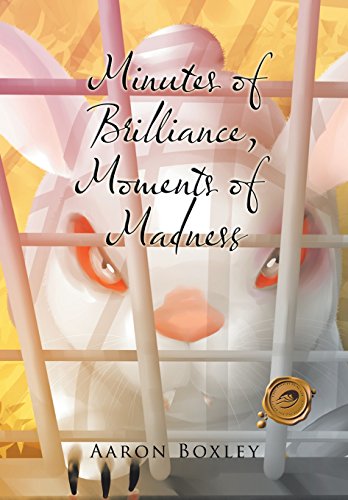 Minutes of Brilliance, Moments of Madness [Hardcover]