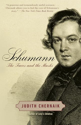 Schumann The Faces and the Masks [Paperback]