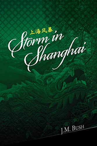 Storm In Shanghai (the Mage Father Series) (volume 1) [Paperback]