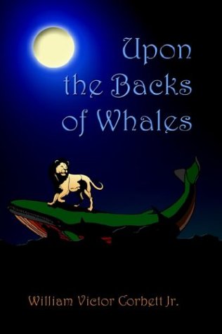 Upon the Backs of Whales [Paperback]