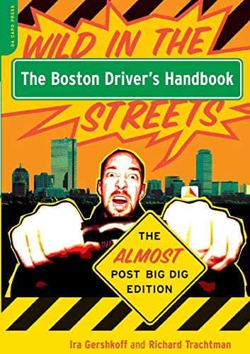 The Boston Driver's Handbook The Almost Post Big Dig Edition [Paperback]