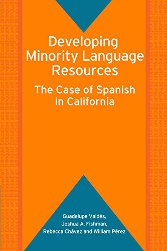 Developing Minority Language Resources The Case of Spanish in California [Paperback]