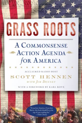 Grass Roots A Commonsense Action Agenda for America [Paperback]