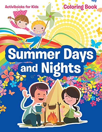 Summer Days and Nights Coloring Book [Paperback]