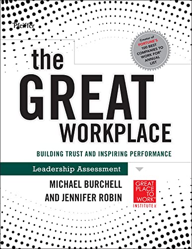 The Great Workplace Building Trust and Inspiring Performance Self Assessment [Paperback]