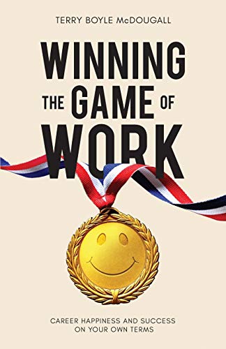 Winning the Game of Work [Paperback]