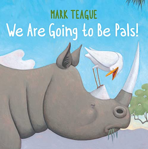 We Are Going to Be Pals [Hardcover]
