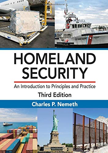 Homeland Security An Introduction to Principles and Practice, Third Edition [Hardcover]