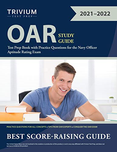 OAR Study Guide  Test Prep Book with Practice Questions for the Navy Officer Ap [Paperback]