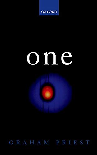 One Being an Investigation into the Unity of Reality and of its Parts, includin [Hardcover]