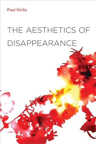 The Aesthetics of Disappearance, new edition [Paperback]