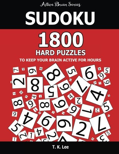Sudoku 1800 Hard Puzzles To Keep Your Brain Active For Hours Active Brain Seri [Paperback]