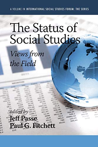 The Status Of Social Studies Views From The Field (international Social Studies [Paperback]