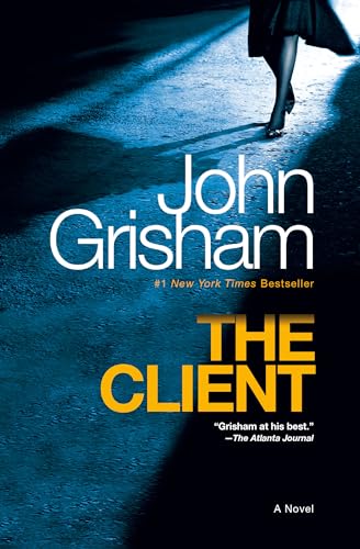 The Client A Novel [Paperback]