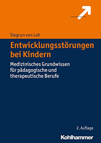 Entwicklungsstorungen bei Kindern Medizinisches Grundwissen fur padagogische un [Hardcover]