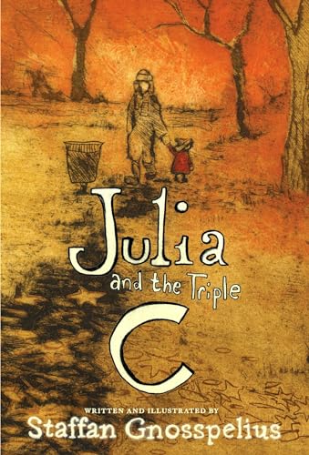 Julia and the Triple C [Hardcover]