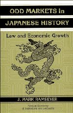 Odd Markets in Japanese History Law and Economic Growth [Hardcover]