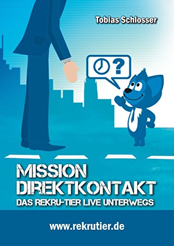 Mission Direktkontakt (german Edition) [Paperback]
