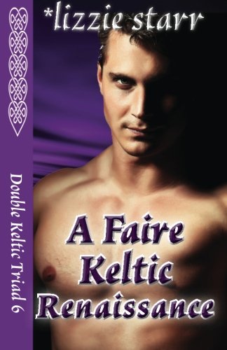 A Faire Keltic Renaissance Double Keltic Triad 6 (volume 6) [Paperback]