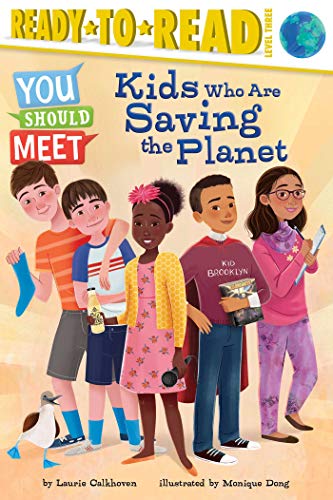 Kids Who Are Saving the Planet [Paperback]