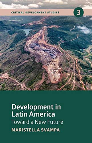 Development in Latin America Toward a New Future [Paperback]
