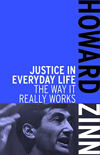 Justice in Everyday Life The Way It Really Works [Paperback]