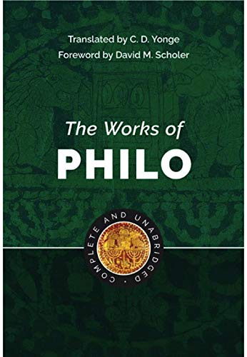 Works of Philo Complete and Unabridged [Hardcover]