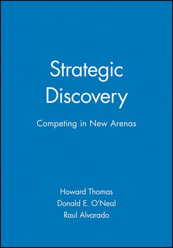 Strategic Discovery Competing in New Arenas [Hardcover]