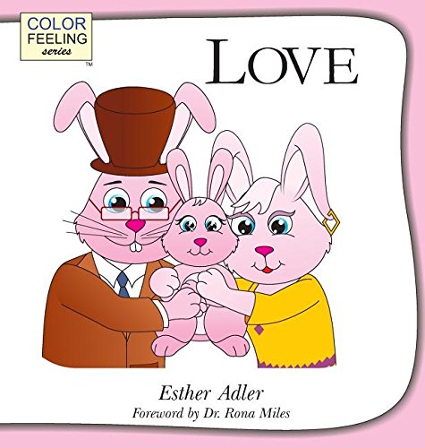 Love Helping Children Embrace Love [Hardcover]