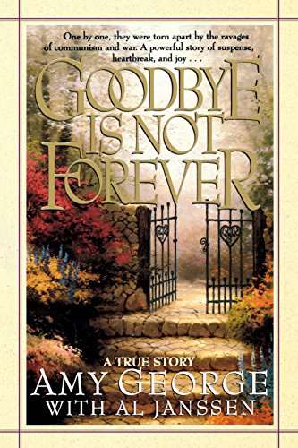 Goodbye Is Not Forever [Paperback]