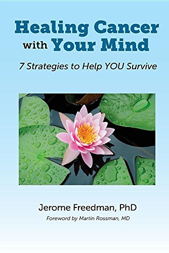 Healing Cancer With Your Mind 7 Strategies To Help You Survive [Paperback]
