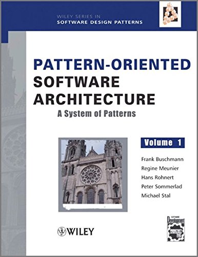 Pattern-Oriented Software Architecture, A System of Patterns [Hardcover]