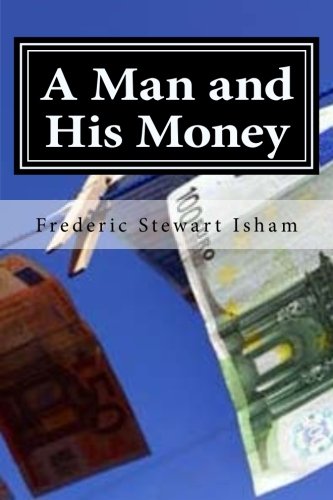 A Man And His Money [Paperback]