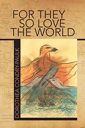 For They So Love the World [Paperback]