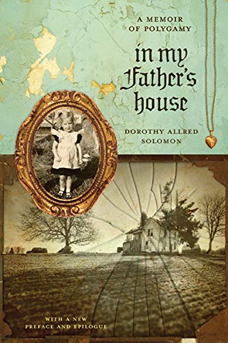 In My Father&146s House A Memoir of Polygamy [Paperback]