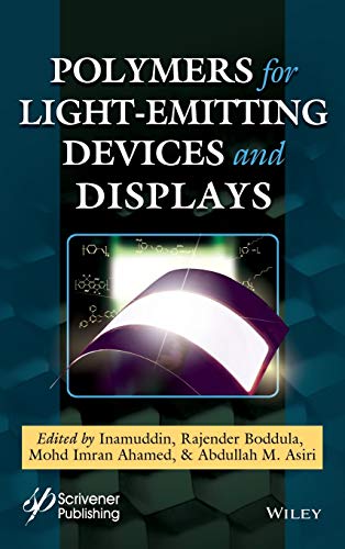 Polymers for Light-emitting Devices and Displays [Hardcover]